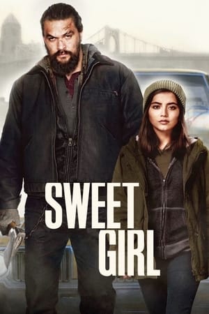 Sweet Girl 2021 Dual Audio | Dubbed Hindi Movie HDRip 340MB